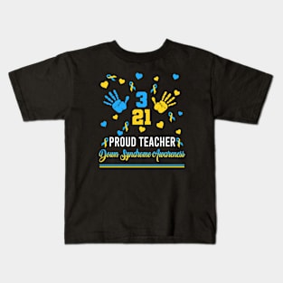 Proud Teacher Down Syndrome Awareness Day March 21 Kids T-Shirt